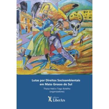 Imagem de Lutas por direitos socioambientais em mato grosso do sul - LIBER ARS