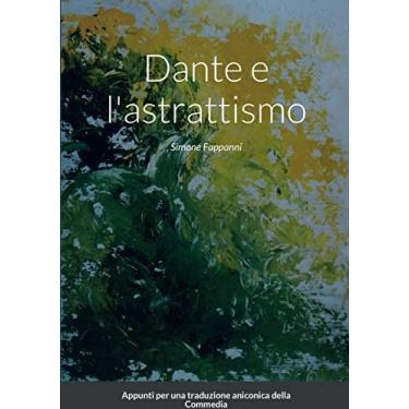 Imagem de Dante e l'astrattismo: Appunti per una trasposizione aniconica della Commedia