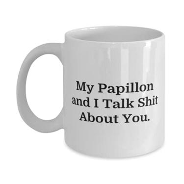 Imagem de Caneca Papillon Dog 325 ml, My Papillon and I Talk Shit About You, presentes para amantes de cães, presente de amigos, copo para cachorro Papillon