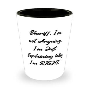 Imagem de Presentes inapropriados de xerife, xerife. Não estou discutindo. Estou apenas explicando por que tenho razão, copo de Natal extravagante de colegas de trabalho