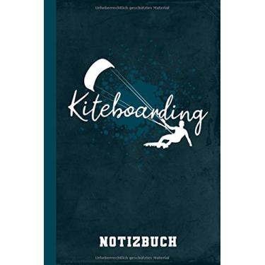 Imagem de Notizbuch Kiteboarding: Kite Surfen Kiteboarden (Kitesurfen Ausrüstung)