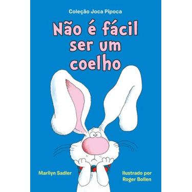 Imagem de Livro - Não é fácil ser um coelho (Coleção Joca Pipoca  Livro 1)