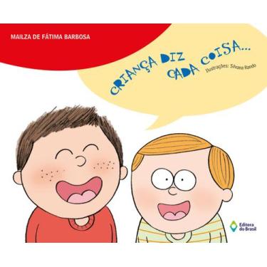 Imagem de Livro - Criança diz cada coisa...