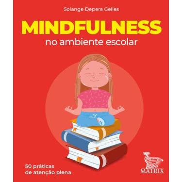 Imagem de Mindfulness No Ambiente Escolar
