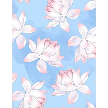 Imagem de Water Lily Blue Notebook: Floral Pink College Ruled Lined Journal, Large Watercolor Composition Pastel Colorful Diary, School Classroom Colorful ... College Ruled Book to Doodles&Memories