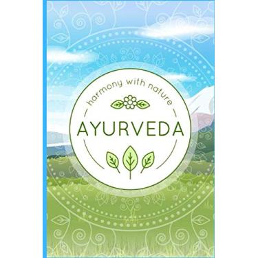 Imagem de AYURVEDA Harmony with Nature Notizbuch: Täglich mehr Gesundheit, Achtsamkeit und Gelassenheit. Notizbuch A5 zum Selbstgestalten, Zeichenbuch, ... 120 Seiten mit Punkteraster als Geschenk