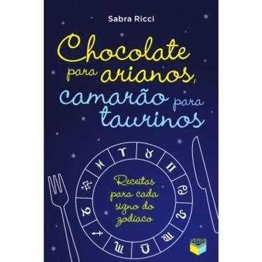 Imagem de Chocolate Para Arianos, Camarão Para Taurinos