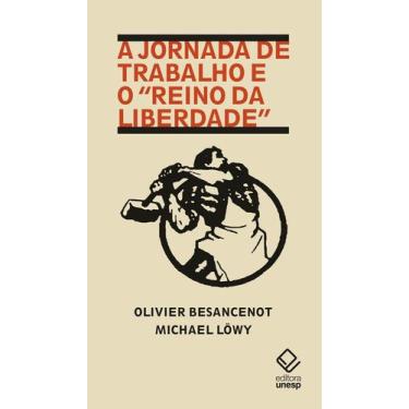 Imagem de Livro - A jornada de trabalho e o reino da liberdade