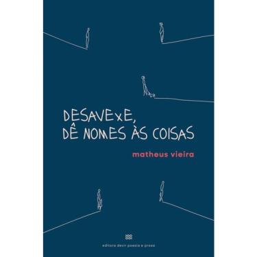 Imagem de Desavexe, Dê Nomes Às Coisas