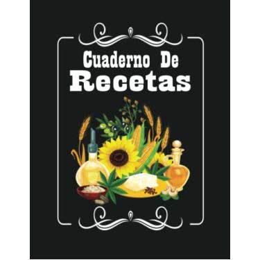 Imagem de Cuaderno de Recetas: Recetario con espacio para fotos para completar tus comidas y platos (libreta de cocina).
