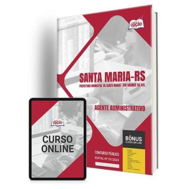 Imagem de Apostila Prefeitura de Santa Maria - RS 2024 - Agente Administrativo -