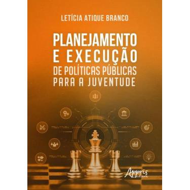 Imagem de Livro - Planejamento e Execução de Políticas Públicas para a Juventude