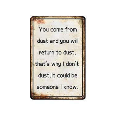 Imagem de Letnspk Você Veio Do Pó, Retornará Ao Pó Placas De Metal - Lata Presentes Natal Engraçados E Inspiradores Para Casa, Escritório, Cafeteria, Bar, Clube, Garagem, 30X20 Cm