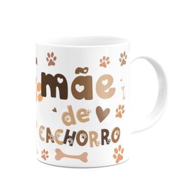 Imagem de JPS INFO, Caneca Mães - Mãe de cachorro - Feliz dia das mães - 325ml