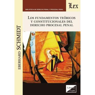Imagem de Fundamentos teóricos y constitucionales del derecho procesal penal - E