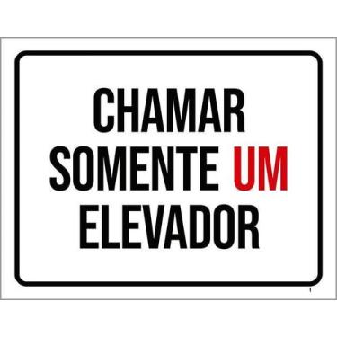 Imagem de Kit 5 Placa Acm Chamar Somente Um Elevador 18X23 - Sinalizo
