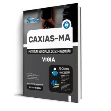 Imagem de Apostila Prefeitura de Caxias - MA - Vigia - Editora Solução