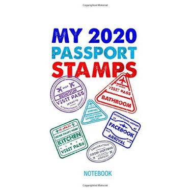 Imagem de My 2020 Passport Stamps Journal Notebook Souvenir Diary: 100 Blank Ruled Pages 6x9 inch, I Love Travel: Funny Travel Quotes Journal Quotes Diary ... Design Gifts And Souvenir, Back To School