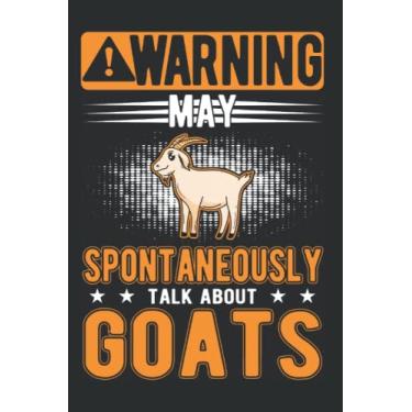 Imagem de Ziege Tagesplaner: May spontaneously talk about Goats Ziege/Kalender 2023 & 2024 / Wochenplaner Tagesplaner Planer/Planungsbuch To-Do-Liste / 6x9 Zoll / 100 ausfüllbare Seiten