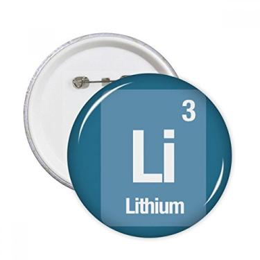 Imagem de Li Lítio Elemento Químico Ciência Pinos Redondos Emblema Botão Decoração Acessório 5pcs
