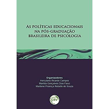 Imagem de As políticas educacionais na pós-graduação Brasileira de Psicologia