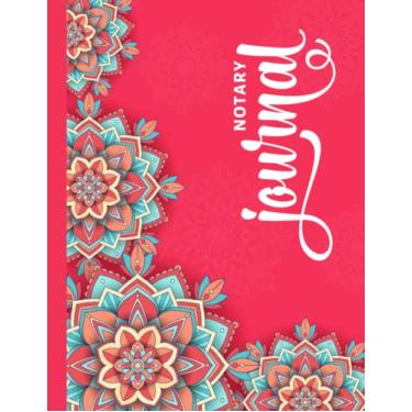 Imagem de Notary Journal: 8.5x11 Large Notarial Logbook/With 200 Numbered Pages - Two Record Logs Per Page / 400 Records/Ledger Book Gift For Signing Agents/Teal Blue Hot Pink Mandala Floral Art
