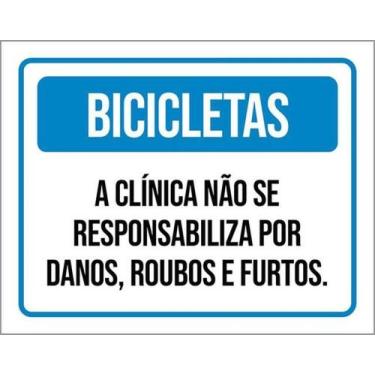 Imagem de Kit 5 Placas Bicicletas Clínica Responsabiliza Danos Roubos - Sinalizo