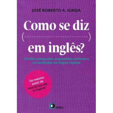 Imagem de Livro - Como se diz ... Em inglês?