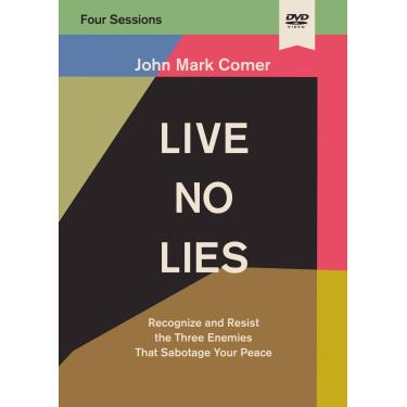 Imagem de Live No Lies Video Study: Recognize and Resist the Three Enemies That Sabotage Your Peace
