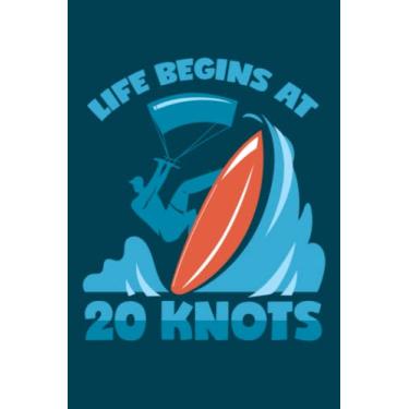 Imagem de Das Leben beginnt bei 20 Knoten: Notizbuch (120 Seiten, 15x23cm, gepunktet) Dotted Bullet Grid Tagebuch Journal