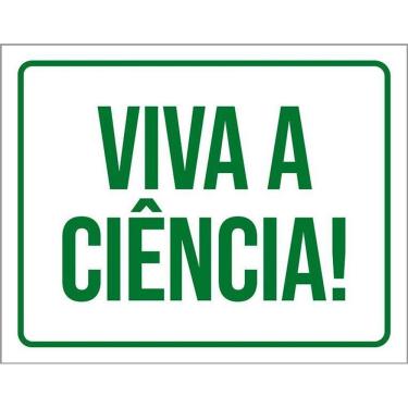 Imagem de Placa Sinalização Verde - Viva A Ciência 36X46