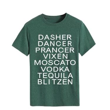 Imagem de Dasher Dancer Prancer Vixen Moscato Vodka Tequila Blitzen Camisetas de Natal Femininas Engraçadas Ditado Camiseta Beba Amante Tops, Verde retrô, GG