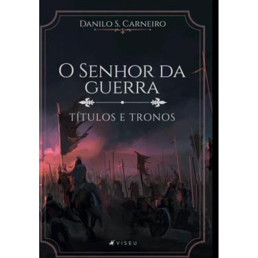 Imagem de O senhor da guerra: Títulos e tronos
