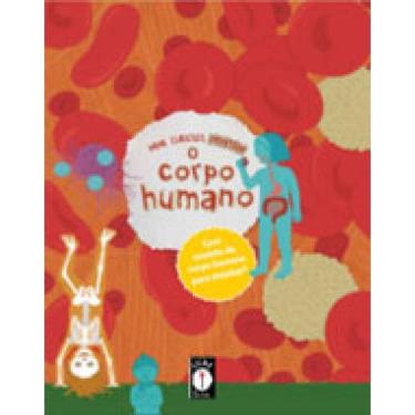 Imagem de Mini Curiosos Montam O Corpo Humano - Com Modelo Do Corpo Humano Para Montar! - Vol. 4