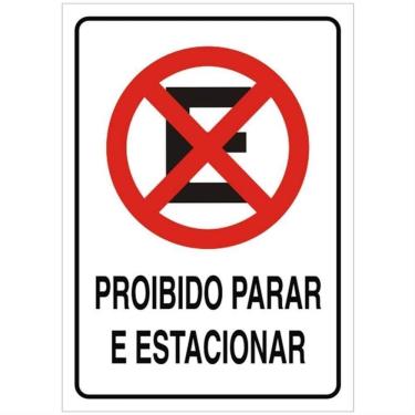 Imagem de Placa de Poliestireno Autoadesiva 20x30cm Proibido Parar E Estacionar 250 Ce Sinalize Placa Em