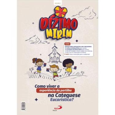 Imagem de Dizimo Mirim: Como Viver a Experiencia da Partilha na Catequese Eucari