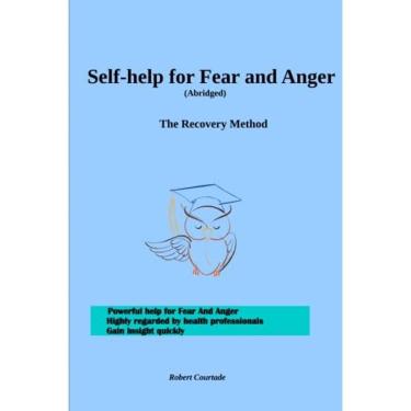 Imagem de Livro Autoajuda para medo e raiva: o método de recuperação