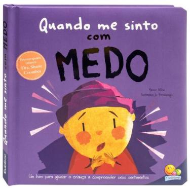 Imagem de Livro - Quando me Sinto: Com Medo