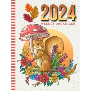Imagem de 2024 Weekly Organizer: Hardcover/Dated 8.5x11 / 52-Week/To Do List - Notes Section - Habit Tracker/Jan to Dec/Life - Time Organization Gift / ... Mushroom - Animal Art Illustration Cover