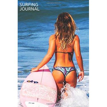 Imagem de SURFING JOURNAL: Log Book for Practice & Training Surfer Log (Blank Lined Notebook) surfing book, surfing journal, surfing log, surfing notebook..120 lined pages 6x9"