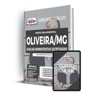 Imagem de Apostila Prefeitura de Oliveira - MG - Auxiliar Administrativo I: Escr