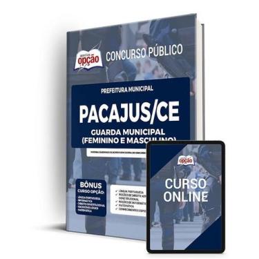 Imagem de Apostila Prefeitura de Pacajus - CE - Guarda Municipal (Feminino e Mas