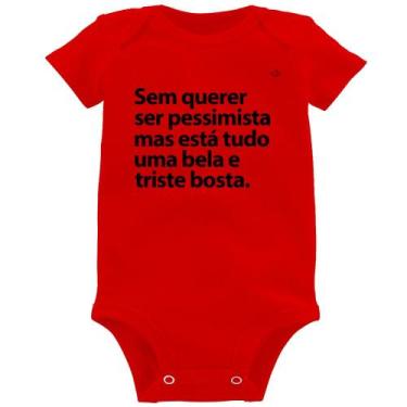 Imagem de Body Bebê Sem querer ser pessimista mas - Foca na Moda, Vermelho, P