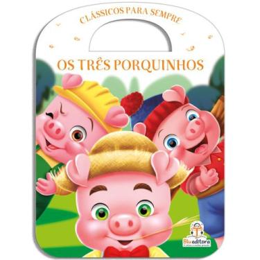 Imagem de Livro - Clássicos para sempre: Os três porquinhos