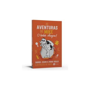 Imagem de As Aventuras De Mike 2: O Bebê Chegou!, De Dearo, Gabriel / Digilio, M