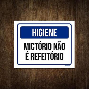 Imagem de Placa De Sinalização - Higiene Mictório Não Refeitório 27X35 - Sinaliz