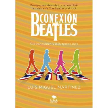 Imagem de Conexión Beatles - Sus canciones y 836 temas más - Espanhol