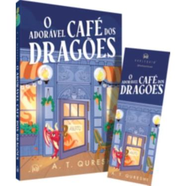Imagem de O adorável café dos dragões   A romantasia cozy com dragõezinhos fofos