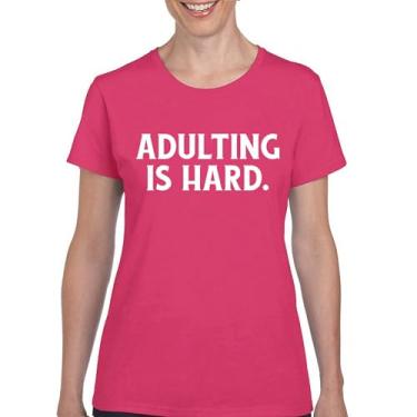 Imagem de Camiseta Adulting is Hard Funny Adult Life Do Not recommend Humor Parenting Responsibility 18th Birthday Women's Tee, Rosa choque, 3G