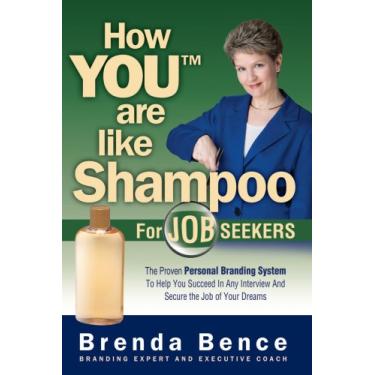 Imagem de How YOU are like Shampoo for Job Seekers (English Edition)